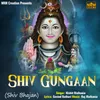 About Shiv Gungaan Song